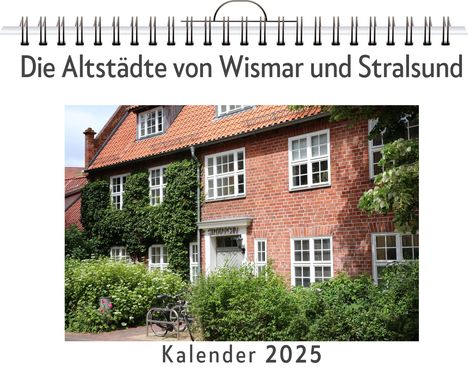 Charlotte Hartmann: Die Altstädte von Wismar und Stralsund, Kalender