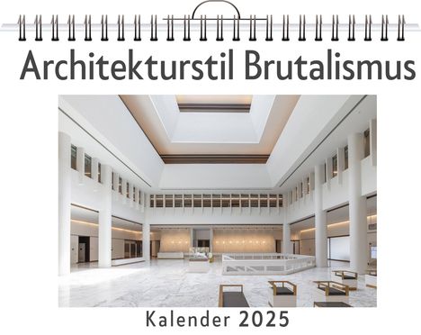 Marie Koch: Architekturstil Brutalismus, Kalender