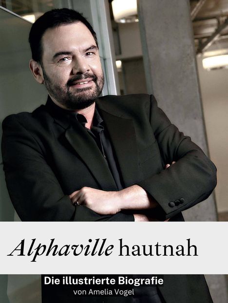 Amelia Vogel: Alphaville hautnah, Buch