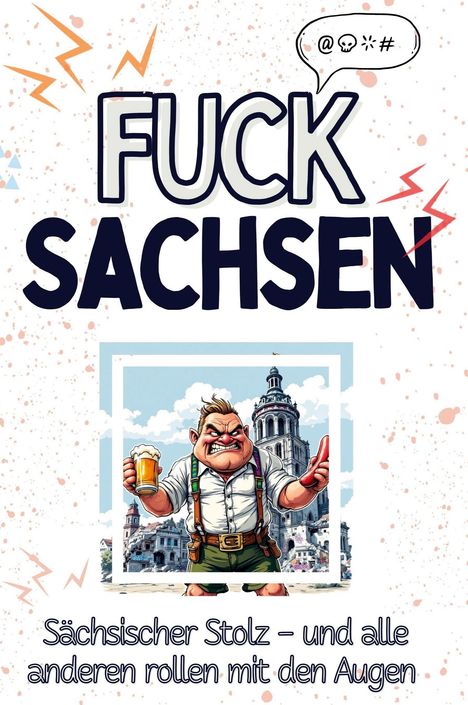 Marie Lehmann: Fuck Sachsen, Buch