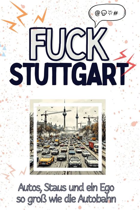 Jonah Werner: Fuck Stuttgart, Buch