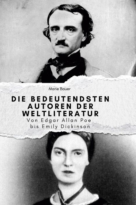 Marie Bauer: Die bedeutendsten Autoren der Weltliteratur, Buch