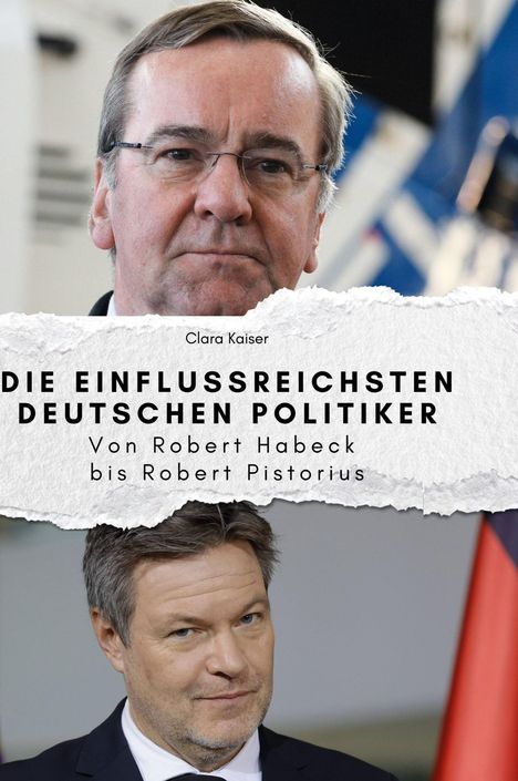 Clara Kaiser: Die einflussreichsten deutschen Politiker, Buch