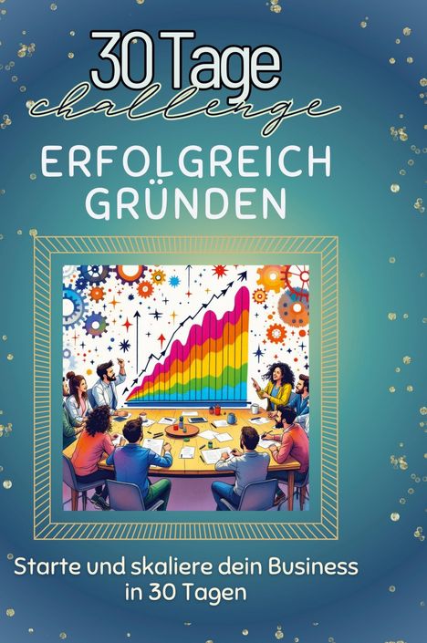 Laura Meyer: Erfolgreich gründen, Buch