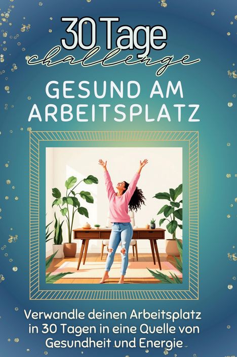 Ava Klein: Gesund am Arbeitsplatz, Buch