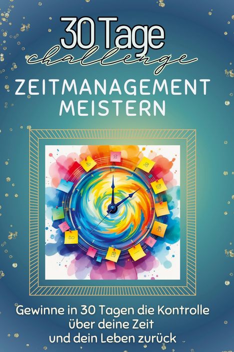 Lucas Schmied: Zeitmanagement meistern, Buch