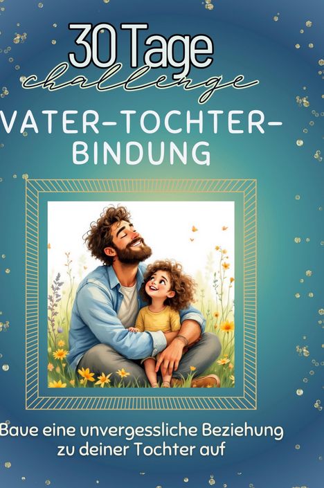 Anna Lang: Vater-Tochter-Bindung, Buch