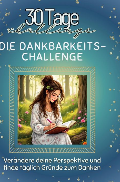 Lina Lang: Die Dankbarkeits-Challenge, Buch