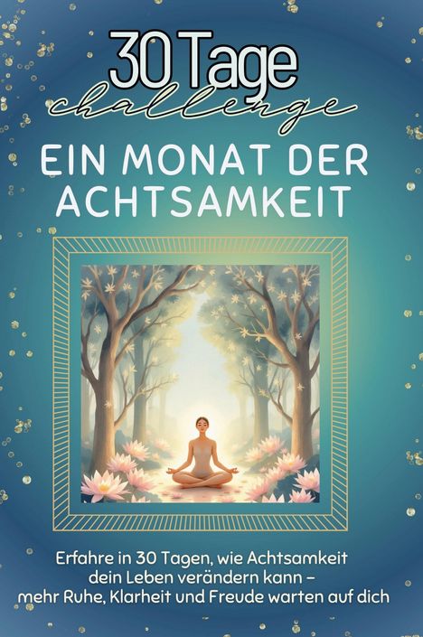 Sophia Schmied: Ein Monat der Achtsamkeit, Buch