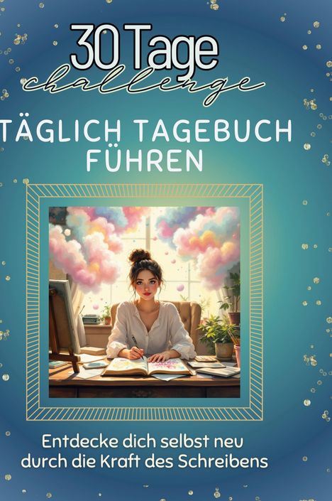 Ava Neumann: Täglich Tagebuch führen, Buch