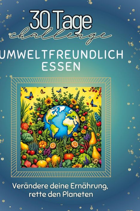 Florian Lang: Umweltfreundlich essen, Buch