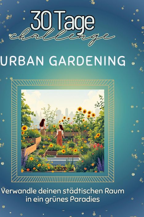 Nele Hofmann: Urban Gardening, Buch