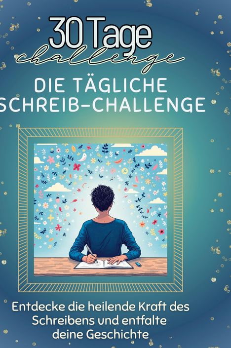 Sophia Bauer: Die tägliche Schreib-Challenge, Buch