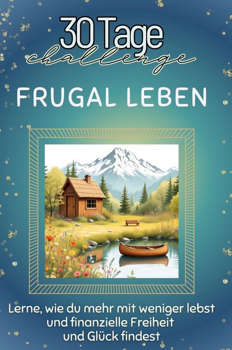 Matteo Schneider: Frugal leben, Buch