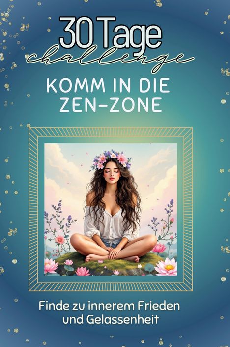 Charlotte Schröder: Komm in die Zen-Zone, Buch