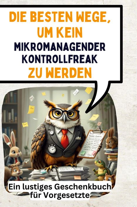 Florian Herrmann: Die besten Wege, um kein mikromanagender Kontrollfreak zu werden, Buch