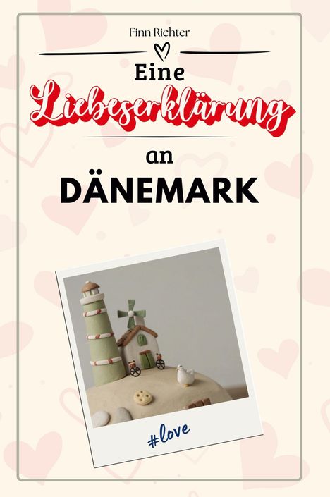 Finn Richter: Eine Liebeserklärung an Dänemark, Buch