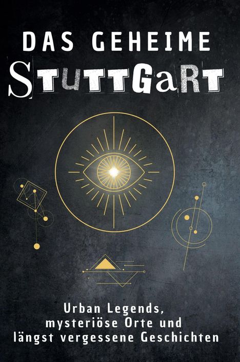 Max Fischer: Das geheime Stuttgart, Buch
