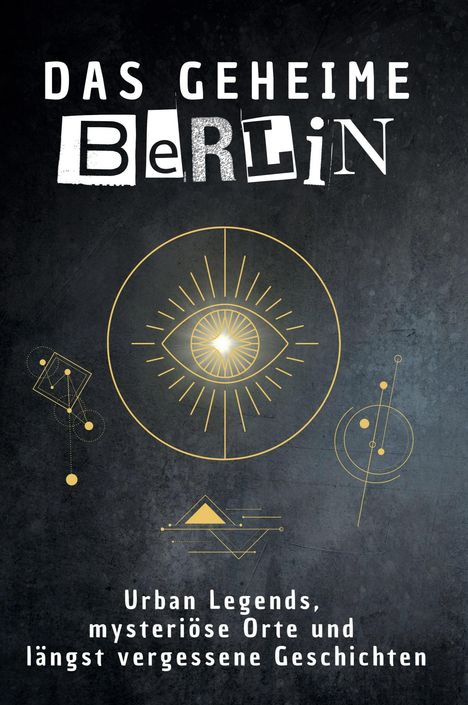 Eva Schmidt: Das geheime Berlin, Buch