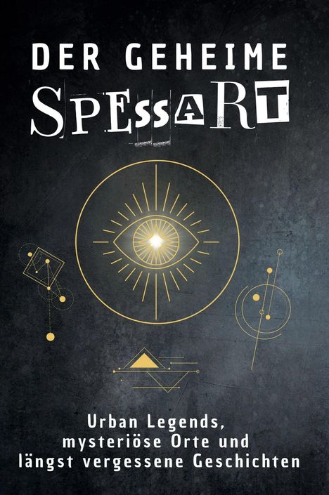 Louis Schmidt: Der geheime Spessart, Buch