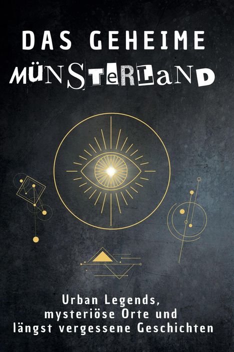 Julian Bauer: Das geheime Münsterland, Buch