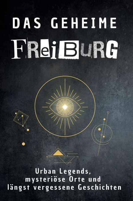 Emma Lange: Das geheime Freiburg, Buch