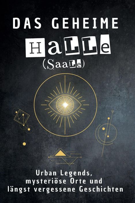 Leah Schneider: Das geheime Halle (Saale), Buch