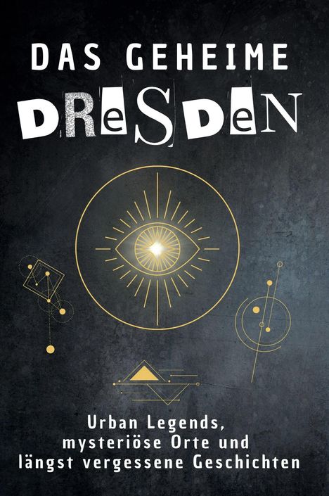 Finn Zimmermann: Das geheime Dresden, Buch