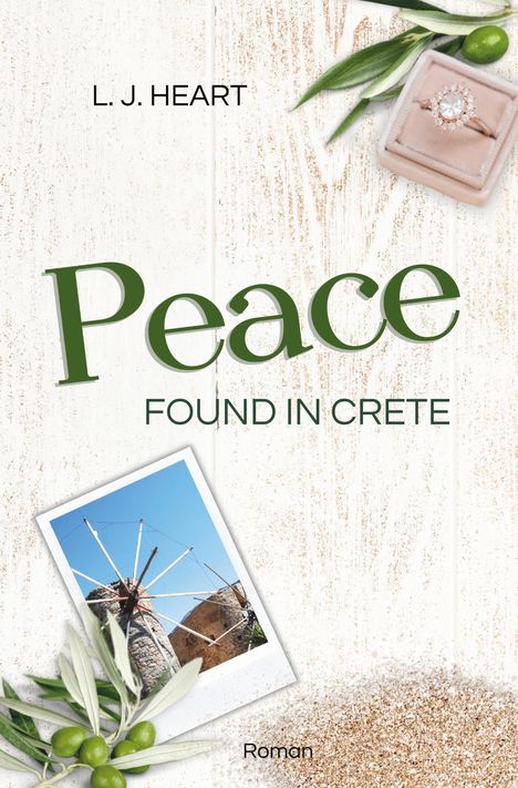 L. J. Heart: Peace found in Crete, Buch