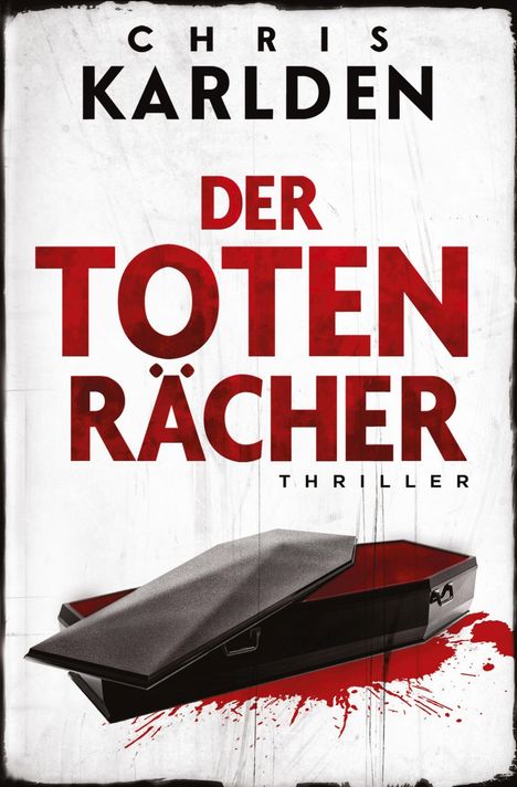 Chris Karlden: Der Totenrächer: Thriller, Buch