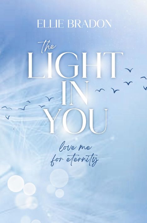 Ellie Bradon: The Light In You, Buch