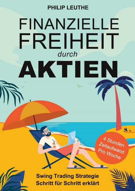 Philip Leuthe: Finanzielle Freiheit durch Aktien, Buch