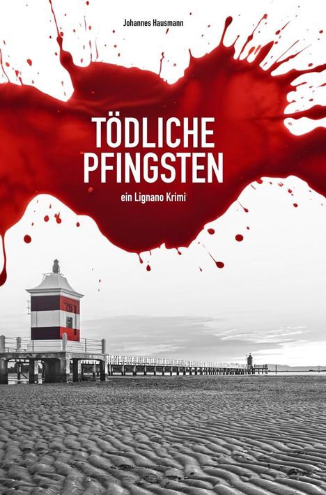 Johannes Hausmann: Tödliche Pfingsten, Buch