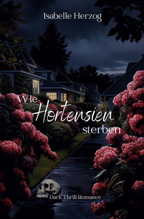 Isabelle Herzog: Wie Hortensien sterben, Buch