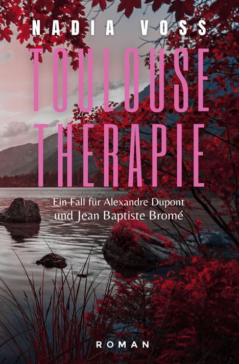 Nadia Voß: Toulouse Therapie, Buch