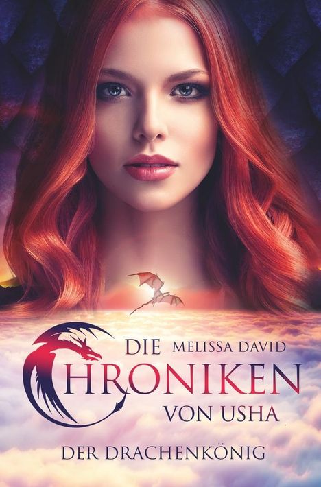 Melissa David: Die Chroniken von Usha - Der Drachenkönig, Buch