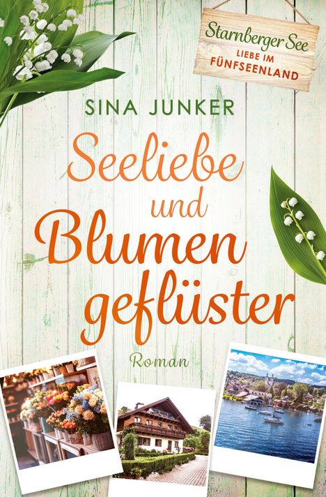 Sina Junker: Seeliebe und Blumengeflüster, Buch