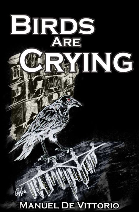 Manuel de Vittorio: Birds Are Crying, Buch