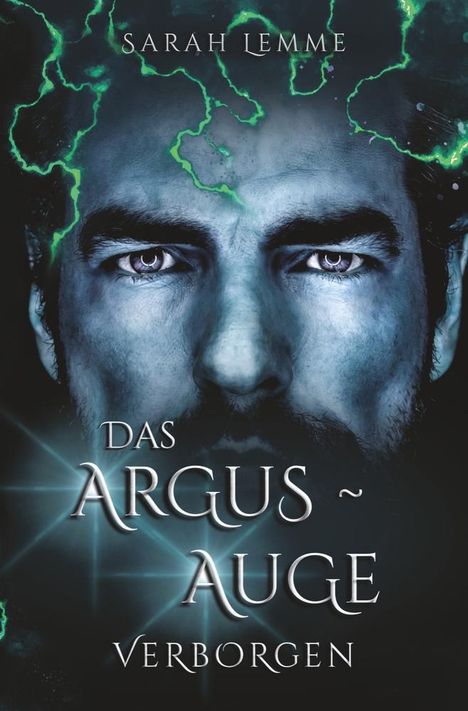 Sarah Lemme: Das Argus-Auge: Verborgen, Buch