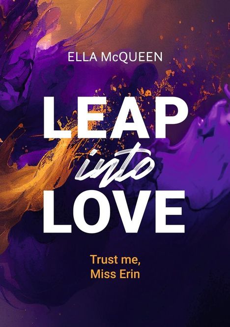 Ella McQueen: Trust me, Miss Erin, Buch