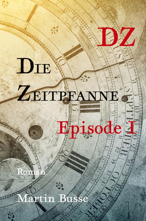 Martin Busse: Die Zeitpfanne, Buch