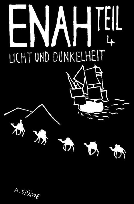 A. Späthe: Enah - Licht und Dunkelheit, Buch