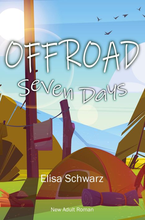 Elisa Schwarz: Offroad - Seven Days, Buch