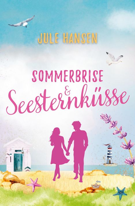 Jule Hansen: Sommerbrise &amp; Seesternküsse, Buch