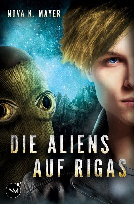 Nova K. Mayer: Die Aliens auf Rigas, Buch