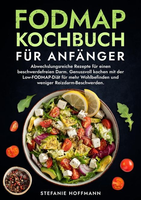 Stefanie Hoffmann: Fodmap Kochbuch für Anfänger, Buch