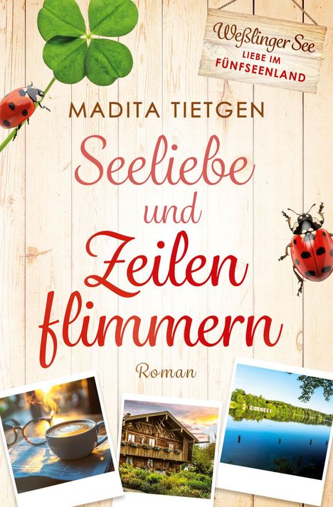 Madita Tietgen: Seeliebe und Zeilenflimmern, Buch