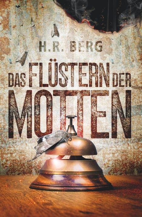 H. R. Berg: Das Flüstern der Motten, Buch