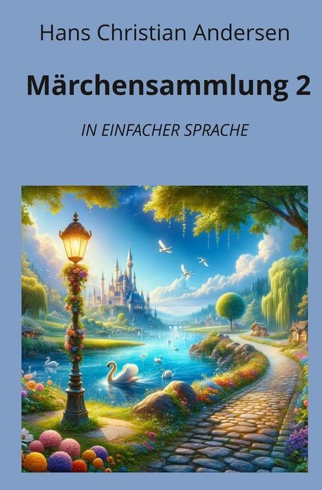 Hans Christian Andersen: Märchensammlung 2: In Einfacher Sprache, Buch
