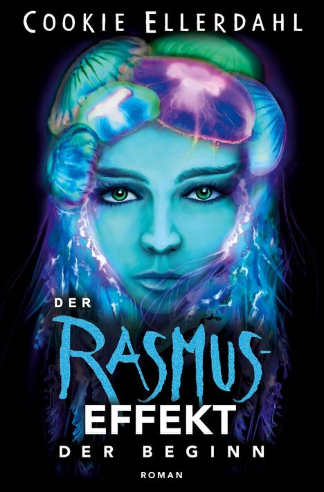 Cookie Ellerdahl: Der Rasmus-Effekt - Band 1, Buch